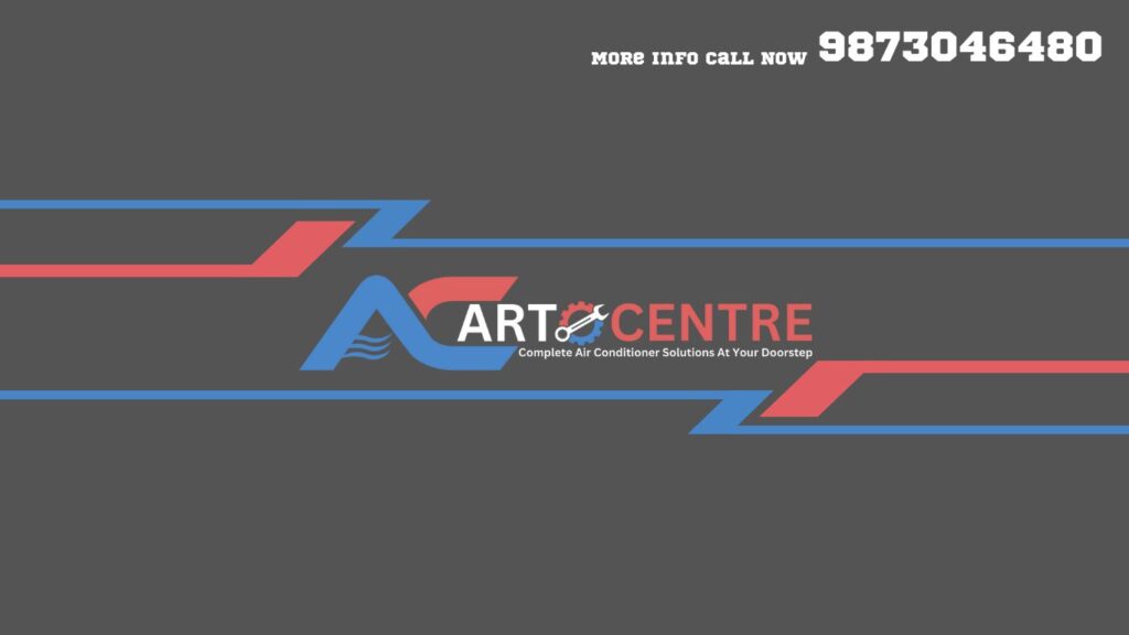 ac art centre repairing in delhi