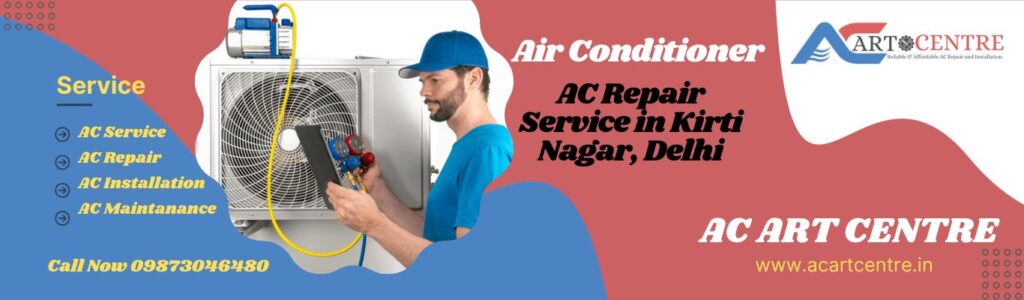 AC Repair in Kirti Nagar