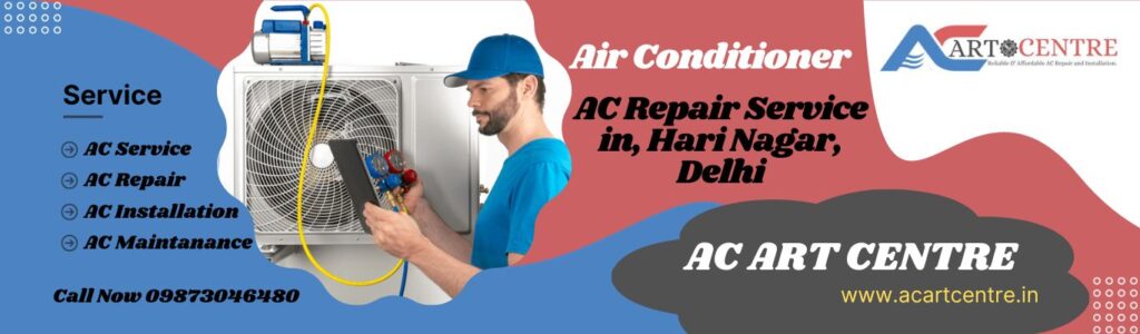 AC Repair in Hari Nagar, Delhi