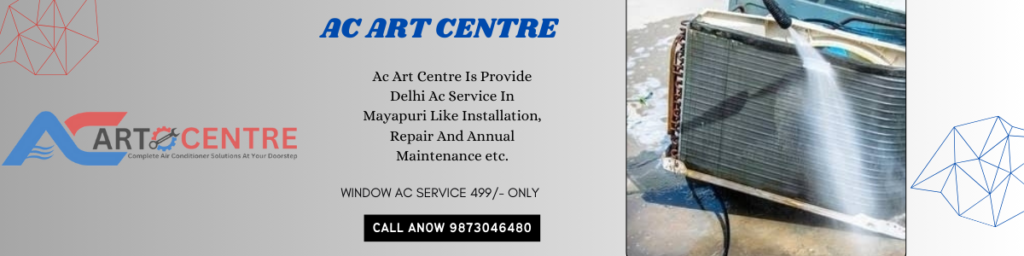 AC Service In Mayapuri,
