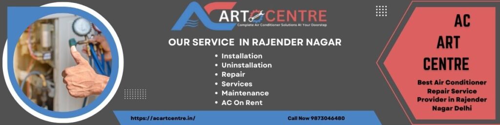 AC Service In Rajinder Nagar